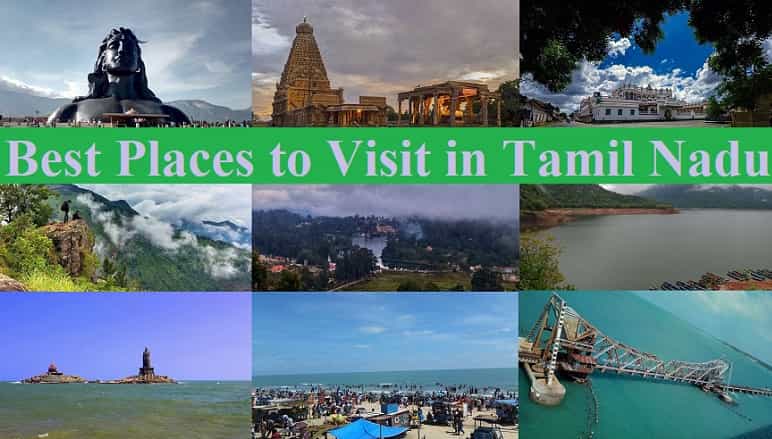 Best Tourist Places In Tamil&nbsp;Nadu